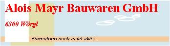 Alois Mayr Bauwaren GmbH Branding