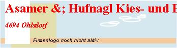 Asamer &; Hufnagl Kies- und Betonwerke Ges.m.b.H Branding